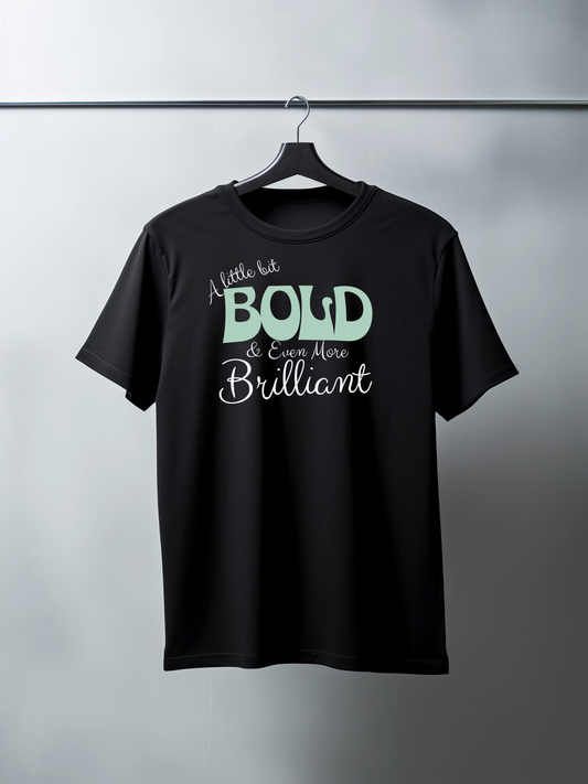 Bold & Brilliant Graphic Tee | Inspirational Women's T-Shirt