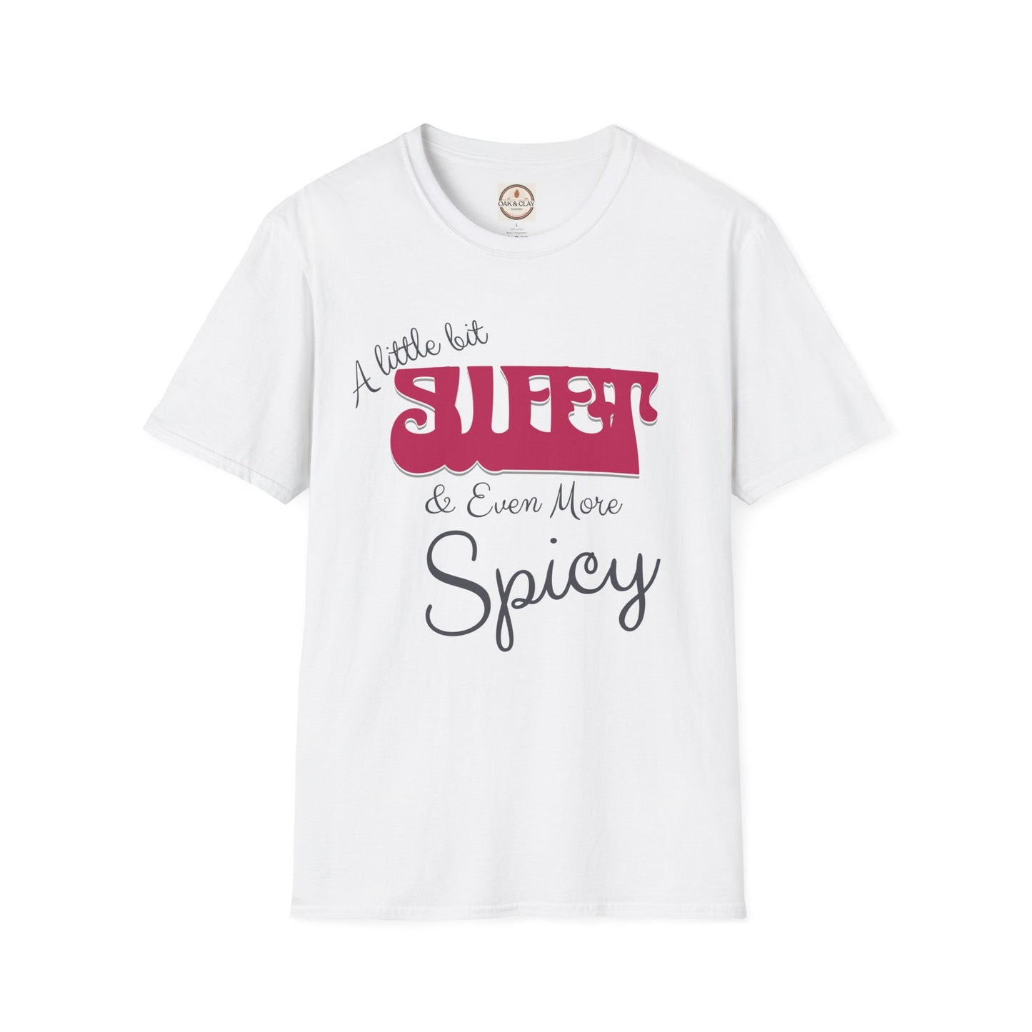 A Little Bit Sweet & Even More Spicy Shirt | Cute Bold Graphic Tee